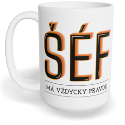 Hrnek klasický velký s vlastním potiskem - Šéf