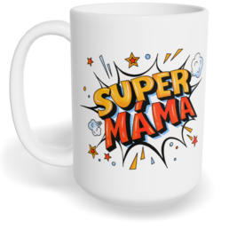 Hrnek klasický velký s vlastním potiskem - Super máma vol. 3