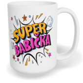 Hrnek klasický velký s vlastním potiskem - Super babička