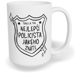 Hrnek klasický velký s vlastním potiskem - Nejlepší policista
