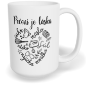 Hrnek klasický velký s vlastním potiskem - Pečení je láska