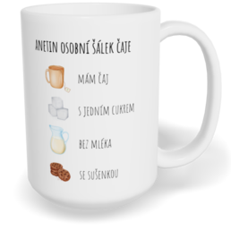 Hrnek klasický velký s vlastním potiskem - Osobní hrníček s čajem