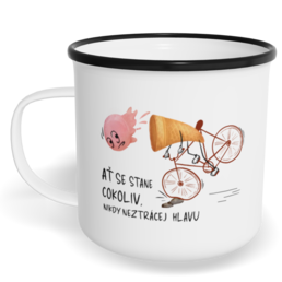Hrnek plecháček s potiskem na míru - Neztrácej hlavu