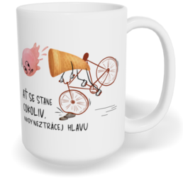 Hrnek klasický velký s vlastním potiskem - Neztrácej hlavu