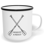 Hrnek plecháček s potiskem na míru - Nekecej a pádluj