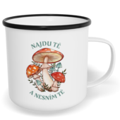 Hrnek plecháček s potiskem na míru - Najdu tě a nesním tě