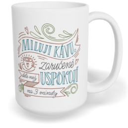 Hrnek klasický velký s vlastním potiskem - Miluji kávu