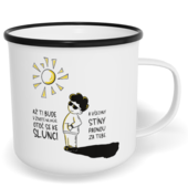 Hrnek plecháček s potiskem na míru - Až ti bude nejhůř