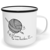 Hrnek plecháček s potiskem na míru - Mám to na háčku