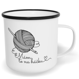 Hrnek plecháček s potiskem na míru - Mám to na háčku