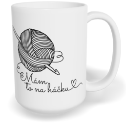 Hrnek klasický velký s vlastním potiskem - Mám to na háčku