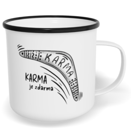 Hrnek plecháček s potiskem na míru - Karma je zdarma