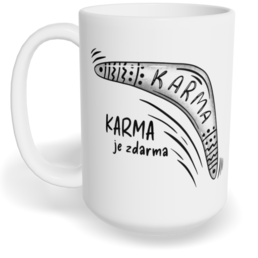 Hrnek klasický velký s vlastním potiskem - Karma je zdarma