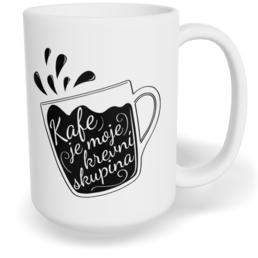Hrnek klasický velký s vlastním potiskem - Kafe je moje krevní skupina