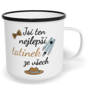 Hrnek plecháček s potiskem na míru - Jsi ten nejlepší tatínek ze všech