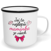 Hrnek plecháček s potiskem na míru - Jsi ta nejlepší maminka ze všech
