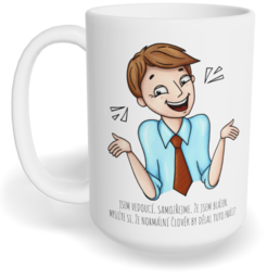 Hrnek klasický velký s vlastním potiskem - Jsem vedoucí muž