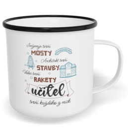 Hrnek plecháček s potiskem na míru - Jsem učitel