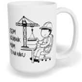 Hrnek klasický velký s vlastním potiskem - Jsem jeřábník