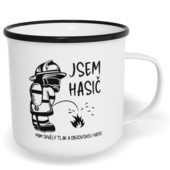 Hrnek plecháček s potiskem na míru - Jsem hasič