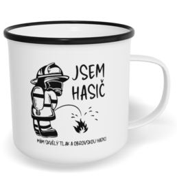 Hrnek plecháček s potiskem na míru - Jsem hasič