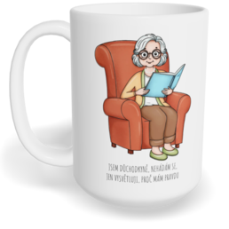 Hrnek klasický velký s vlastním potiskem - Jsem důchodkyně