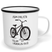 Hrnek plecháček s potiskem na míru - Jsem cyklista, tělem i prasklou duší