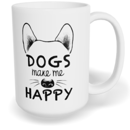 Hrnek klasický velký s vlastním potiskem - Dogs make me happy