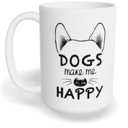 Hrnek klasický velký s vlastním potiskem - Dogs make me happy