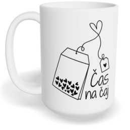 Hrnek klasický velký s vlastním potiskem - Čas na čaj