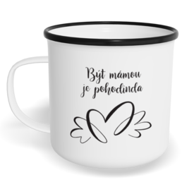 Hrnek plecháček s potiskem na míru - Být mámou je pohodinda