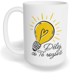 Hrnek klasický velký s vlastním potiskem - Dělej, co Tě rozsvítí