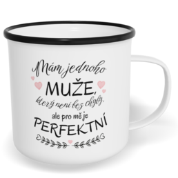 Hrnek plecháček s potiskem na míru - Perfektní muž