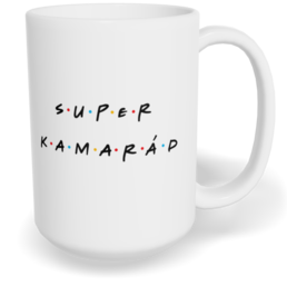 Hrnek klasický velký s vlastním potiskem - Super kamarád