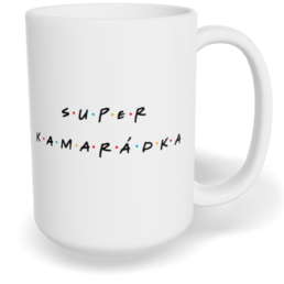 Hrnek klasický velký s vlastním potiskem - Super kamarádka