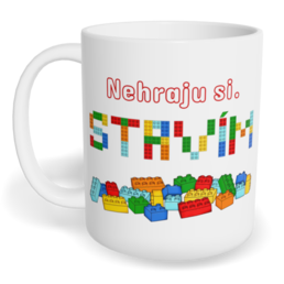 Hrnek klasický malý s vlastním potiskem - Nehraju si, stavím