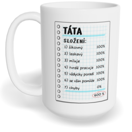 Hrnek klasický velký s vlastním potiskem - Táta/složení