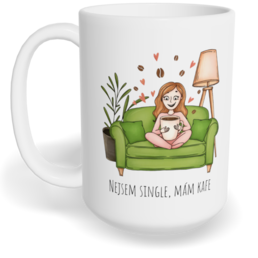 Hrnek klasický velký s vlastním potiskem - Nejsem single, mám kafe