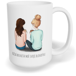 Hrnek klasický velký s vlastním potiskem - Každá bruneta má svoji blondýnu
