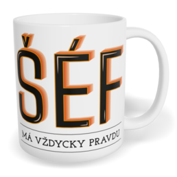 Hrnek klasický malý s vlastním potiskem - Šéf má vždycky pravdu