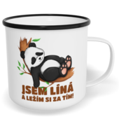 Hrnek plecháček s potiskem na míru - Jsem líná a ležím si za tím