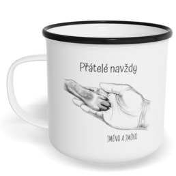 Hrnek plecháček s potiskem na míru - Pes, přátelé navždy