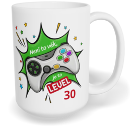 Hrnek klasický velký s vlastním potiskem - Není to věk, je to level