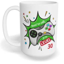 Hrnek klasický velký s vlastním potiskem - Není to věk, je to level
