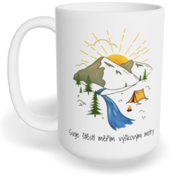 Hrnek klasický velký s vlastním potiskem - Svoje štěstí měřím výškovými metry