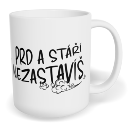 Hrnek klasický malý s vlastním potiskem - Prd a stáří nezastavíš