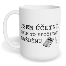 Hrnek klasický malý s vlastním potiskem - Jsem účetní