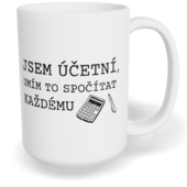 Hrnek klasický velký s vlastním potiskem - Jsem účetní