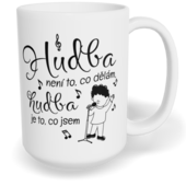 Hrnek klasický velký s vlastním potiskem - Zpěvák, hudba je to, co jsem