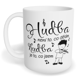 Hrnek klasický malý s vlastním potiskem - Houslista, hudba je to, co jsem
